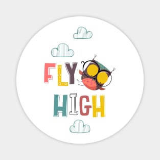 Fly high Magnet